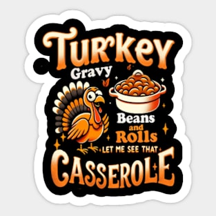 Turkey Gravy Beans And Rolls Let Me See That Casserole Sticker